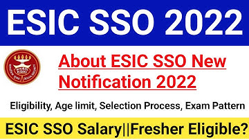 ESIC SSO New Notification 2022|ESIC SSO 2022 Age Limit, Salary, Exam Pattern, Selection Process|#sso