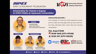【KAJI-kai】Webinar INPEX Scholarship Foundation untuk Program Master (S2)  INPEX奨学金 修士課程説明会（ウェビナー）