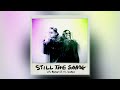 U S Bunny Still The Same Ft M C Scobes Official Visualizer mp3
