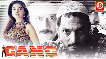 Gang {HD}- Full Movie | गैंग मूवी - Nana Patekar -Juhi Chawla -Jackie Shroff- Superhit Hindi Movies