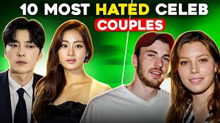 10 Most Hated Celebrity Couples of 2023!