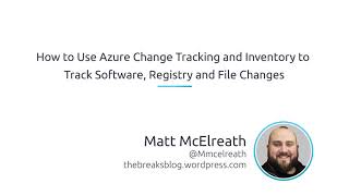 Celebrity How To Use Azure Change Tracking And Inventory To Track Software, Registry And File Changes Profile