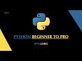 Python Beginner to Pro | Ep 16: Logic