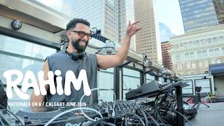 RAHIM @ NTNL on 8th w/ESSE Calgary | Opening Set June 2026