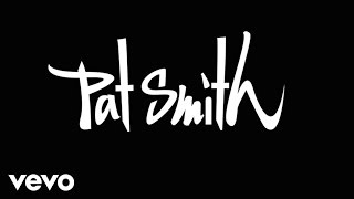 Pat Smith - The Introduction