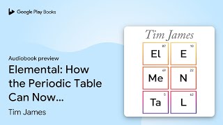 Athlete Statistics Elemental: How the Periodic Table Can Now… by Tim James · Audiobook preview