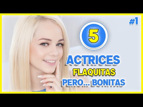 Actrices FLAQUITAS -|||-  T0P 5  -|||- #1 -|||- 😍⭐💓