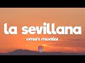 Omar Montes - LA SEVILLANA (Letra/Lyrics)