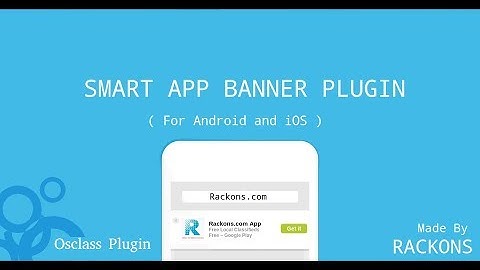 Android and Ios - Smart App banner Plugin for Osclass