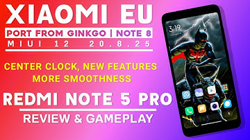MIUI 12 EU 20.8.25 Port For Redmi Note 5 Pro - Android 10 - Detailed Review