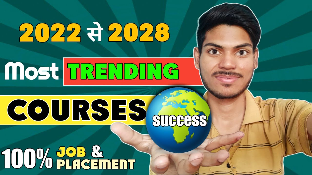 Most trending courses in 2022 l 1to3 year+skills=2lakh month l 