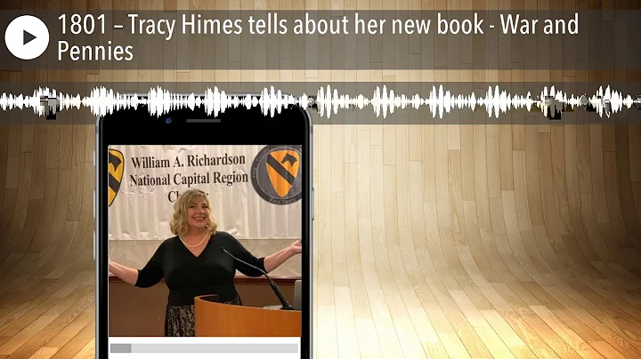 1801  Tracy Himes tells about her new book - War a...