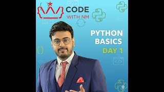 🔴 Python Day 1 Live (Basics to Deep) | Starts at 7 PM | Beginner-Friendly |  Code With NM #coding Wealth