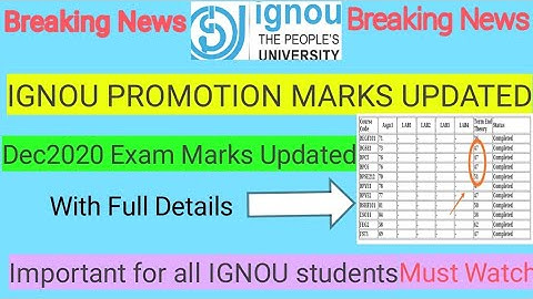 IGNOU Promotion Marks Updated||Breaking News||Dec2020 Exam Marks Updated||For all IGNOU students||