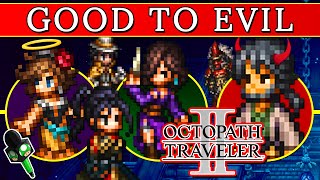 Octopath Traveler II Characters: Good to Evil