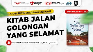 Kitab Al Firqotun Najiyah : Kitab Jalan Golongan Selamat - Ustadz Dr. Fadlan Fahamsyah, MHI.
