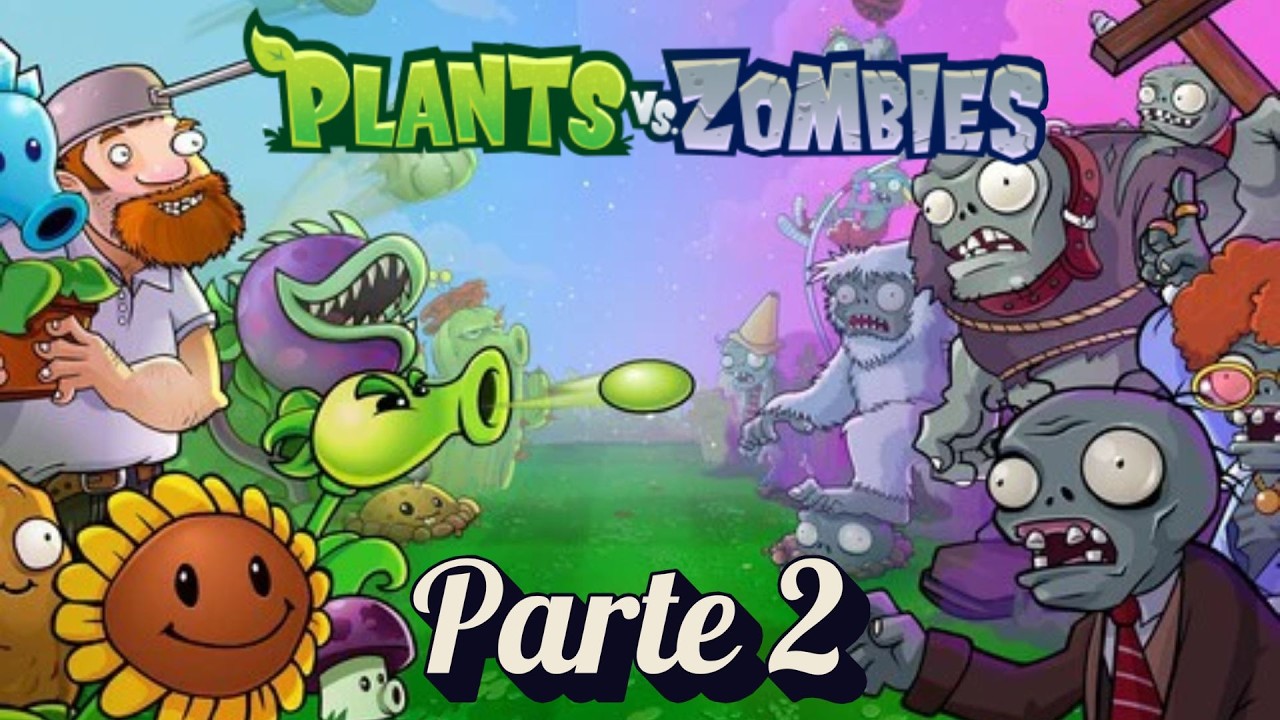 Rejugnado Plantas v s  Zombis #2