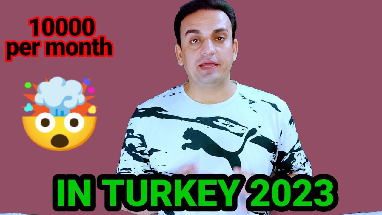 10000 Per Month Salary In Turkey 2023 https youtu be TlcW8ZYdorc 10000-per-month-salary-in-turkey-2023-https-youtu-be-tlcw8zydorc