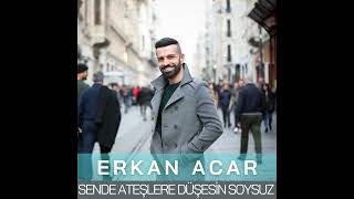 Erkan Acar - Sen De Ateşlere Düşesin  #shorts Resimi