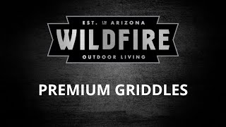 Wildfire Premium Griddles Collection