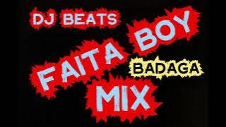 FAITA BOY MIX BADAGA DJ BEATS MIX MOMBASA SHARP BEATS