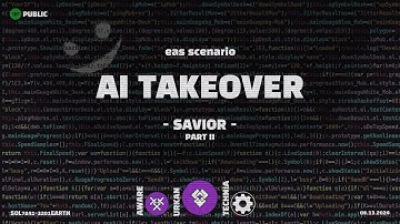 Savior - AI Takeover | EAS Scenario | Emergency Alert System | Week 8 / Part 2