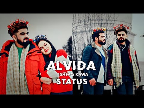 Alvida Ft. Ishfaq kawa || Alvida Status ishfaq kawa || kashmiri song status | #_viral_ #kashmiri