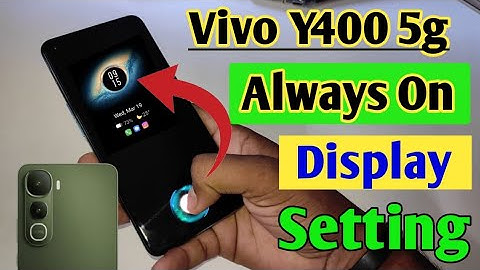 Vivo Y400 5g always on display, always on display kaise change kare setting in Vivo Y400 5g