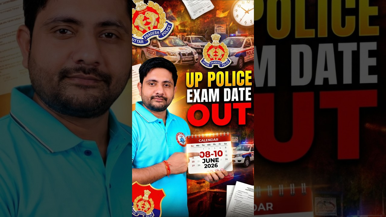 UP Police 32679 Exam Date Out 🔥 | UP Police 2025 Exam Date Out, 