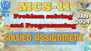 MCS-011 IGNOU solved assignment | BCA Problem solving and Programming assignment solved- Jan 2024