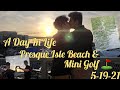 A Day In Life - ( #PresqueIsle Beach  &amp; Mini Golf Vlog ⛳ #Eriepa ) 5/19/21