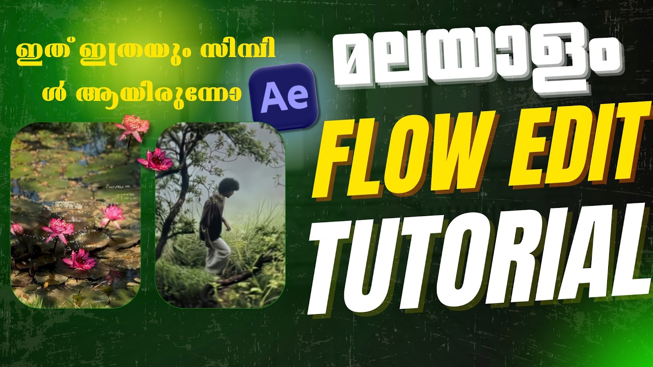 flow edit tutorial after effects Malayalam 2026 - YouTube