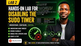 Lab 2: Hands-on Lab for Disabling the sudo Timer