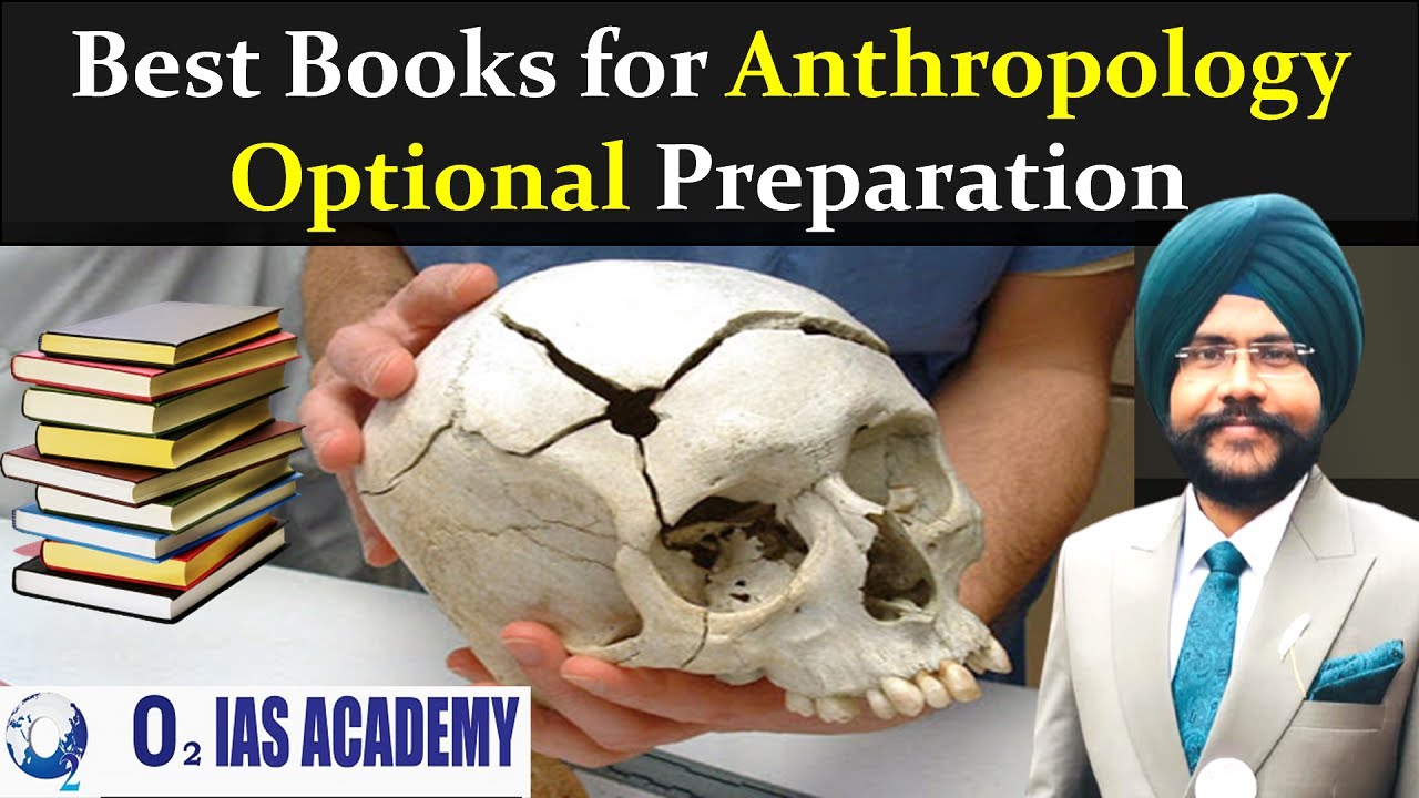 Most Relevant Books for Anthropology Optional Preparation - Booklist for Anthropology Optional