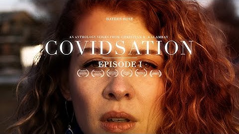 COVIDSATION - EPISODE I