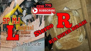 SP MJ ORIGINAL STEREO BJA SUPER BIRAHI - SUARA PANGGIL TARIK WALET BIRAHI ANAKAN