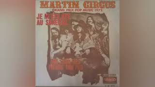 MARTIN CIRCUS - Je M'Éclate Au Sénégal - 1971