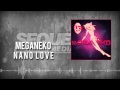 Meganeko - nano love
