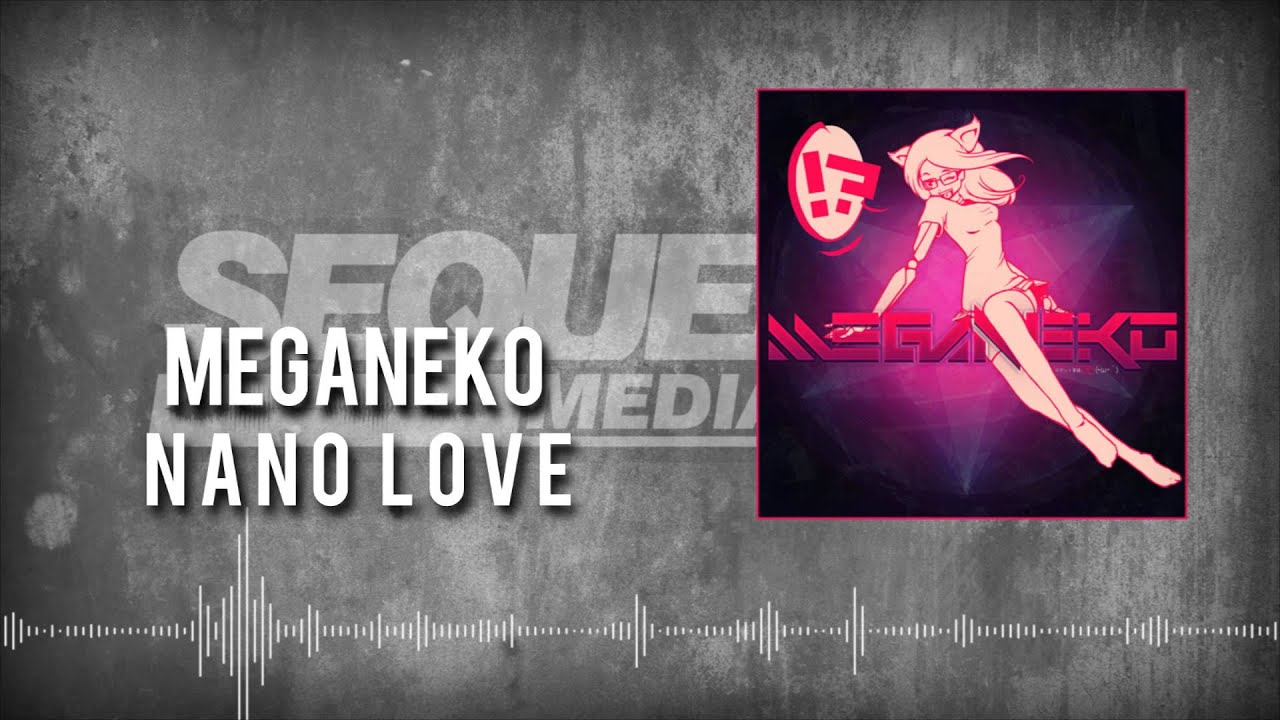 Nano Love Meganeko Roblox Id Roblox Music Codes