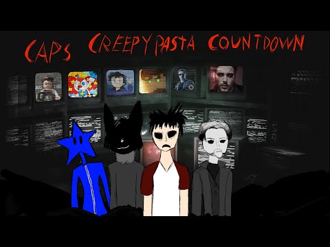 Caps Creepypasta Countdown | #10. a saw a creature near the border