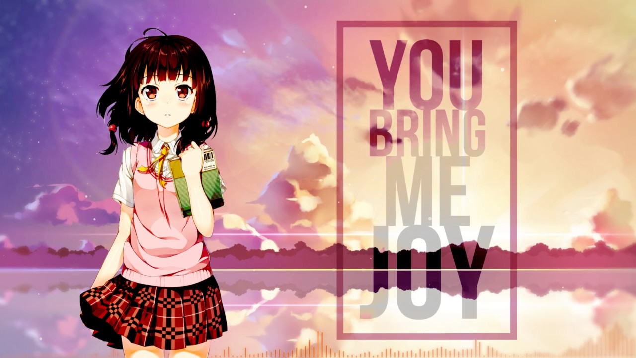 [Nightcore] - You bring me Joy (Amelia Lily) || Jekk