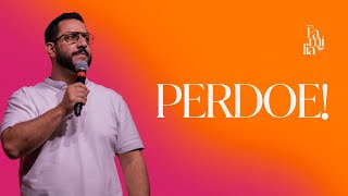 PERDOE! | MATEUS 6 | PR MARCOS MORAES