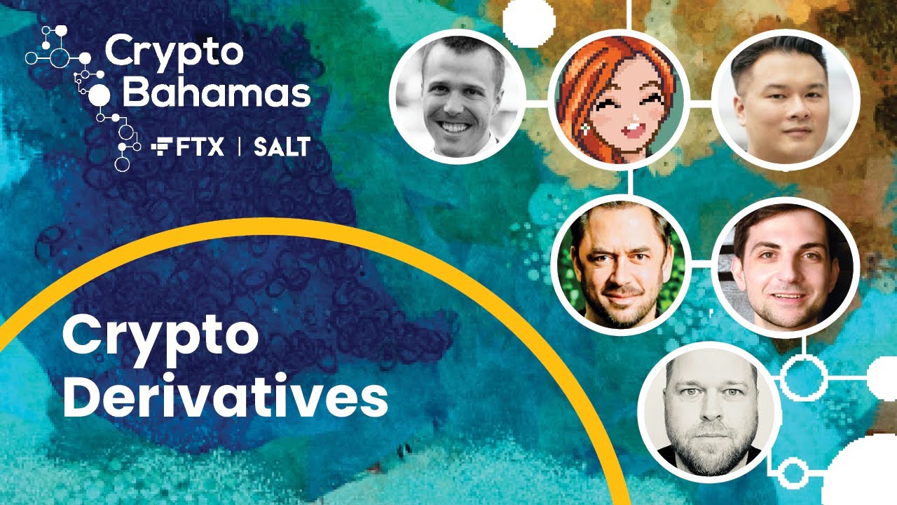 Crypto Derivatives: Opportunities & Regulation | Crypto Bahamas