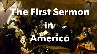 The First Sermon in America