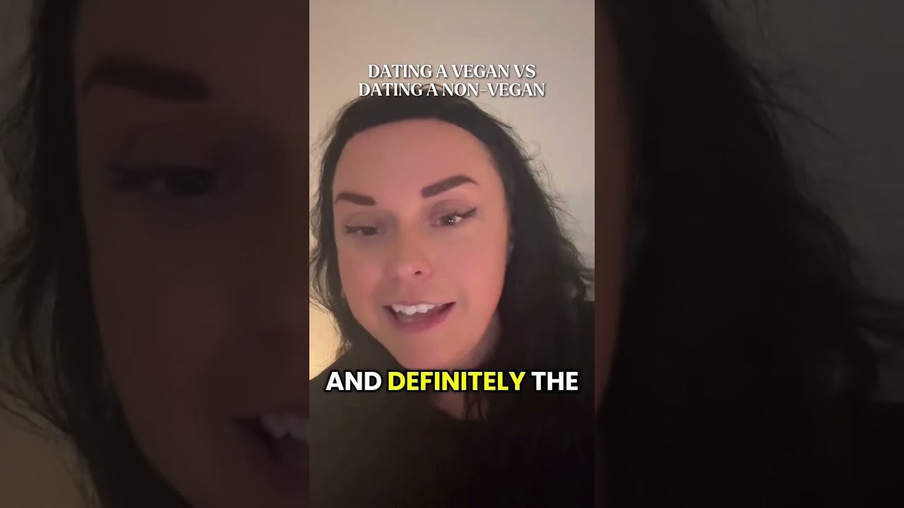 Dating A Vegan VS Dating A Non-Vegan by Kirsten Lee