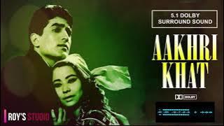 Baharon Mera Jeevan Bhi Sanwaro - (5.1 Surround Audio) Aakhri Khat | Lata Mangeshkar | Rajesh Khanna