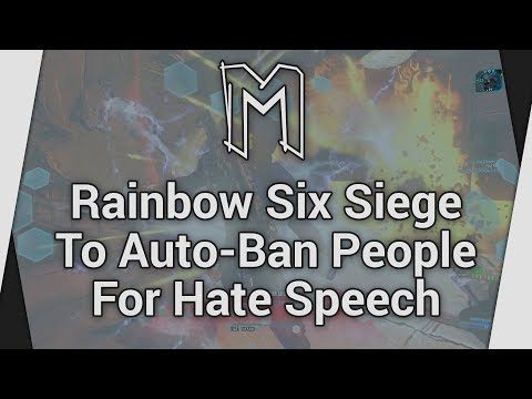 Video: Igrači Rainbow Six Siege Natječu Konkurente U Automatske Zabrane Govora Mržnje