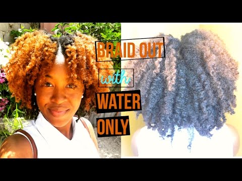 LE PARFAIT BRAID-OUT sur cheveux crepus | WATER ONLY [DIY] | Natural Neekavee