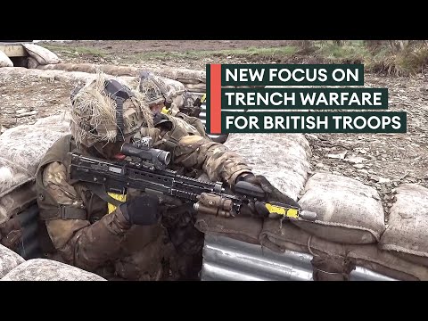 Why trench warfare is no longer a thing of the past for British Army