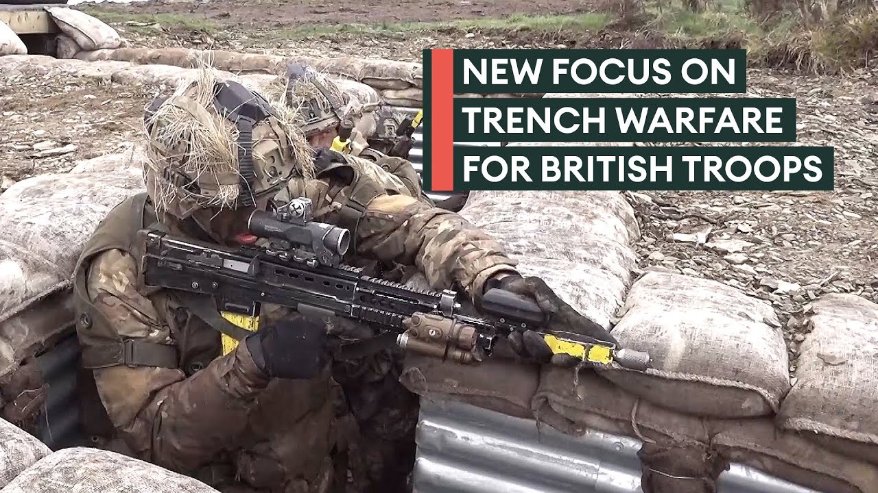 Why Trench Warfare is no longer a thing of the past for British Army